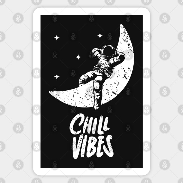 Chill Vibes - Relax on the Moon Magnet by Johnny Solace™